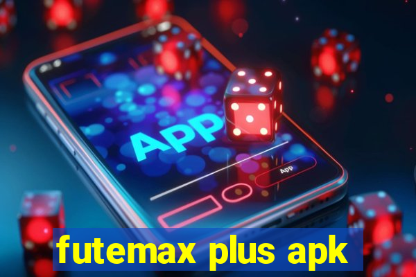 futemax plus apk